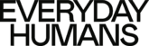 Everyday Humans