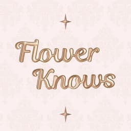 Flower Knows