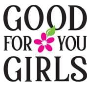 Good For You Girls