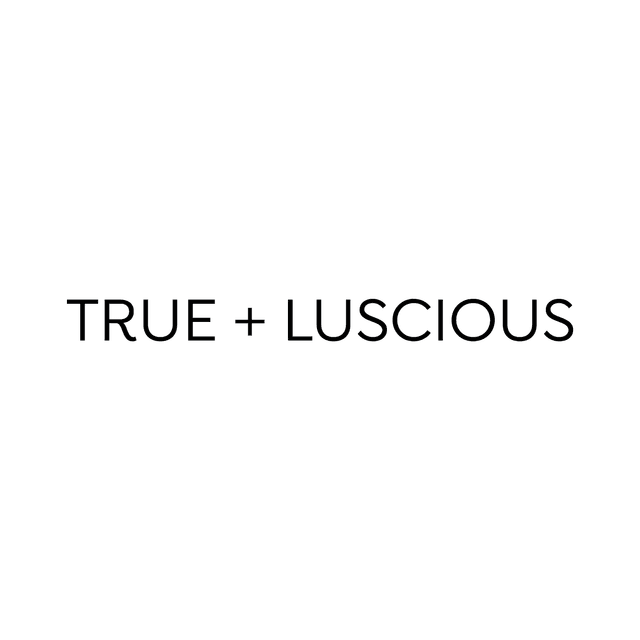 True + Luscious
