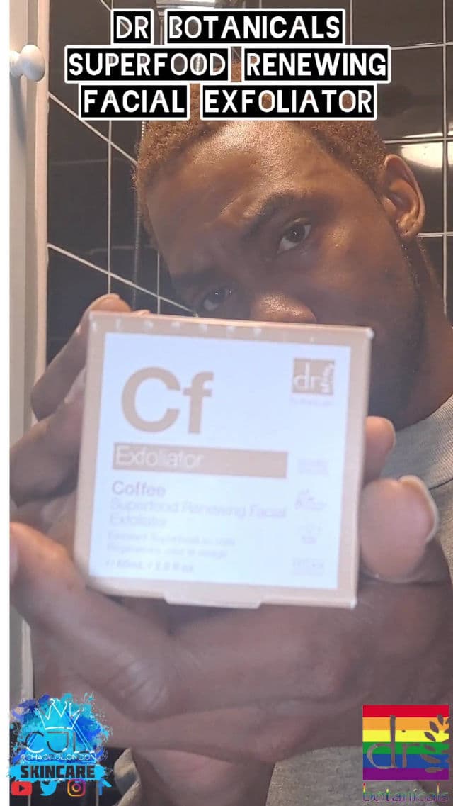 Dr. Botanicals Coffee Superfood Renewing Facial Exfoliator review photo by CHASEJLONDON