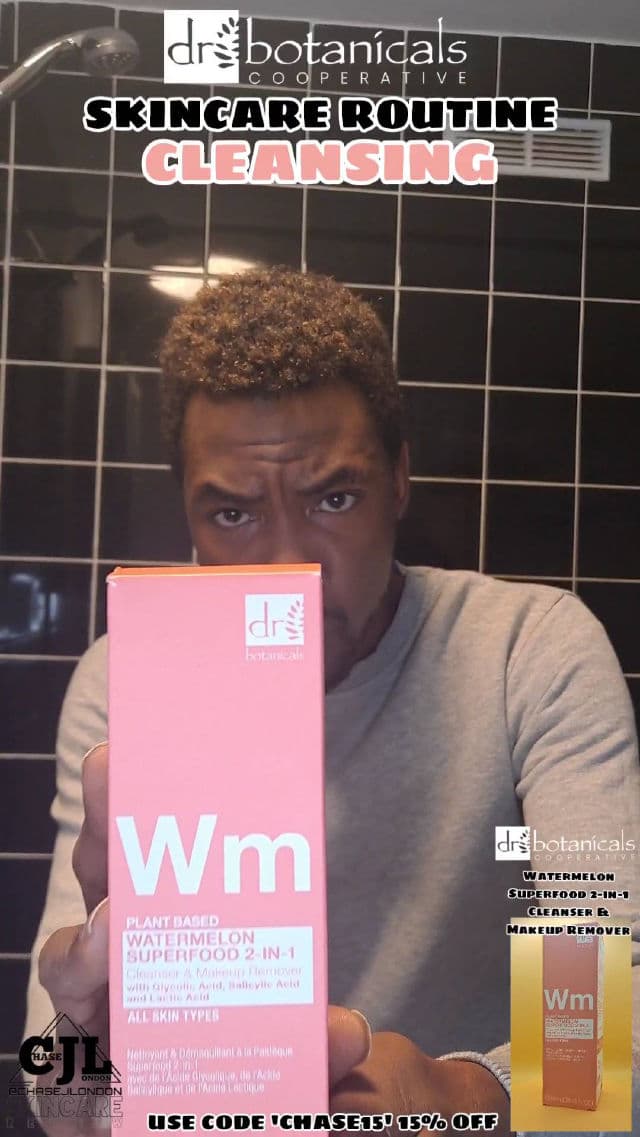 Dr. Botanicals Watermelon Superfood 2-in-1 Cleanser & Makeup Remover review photo by CHASEJLONDON