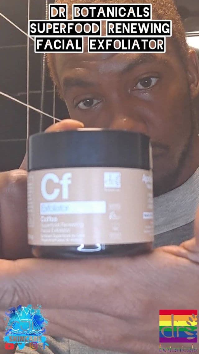 Dr. Botanicals Coffee Superfood Renewing Facial Exfoliator review photo by CHASEJLONDON