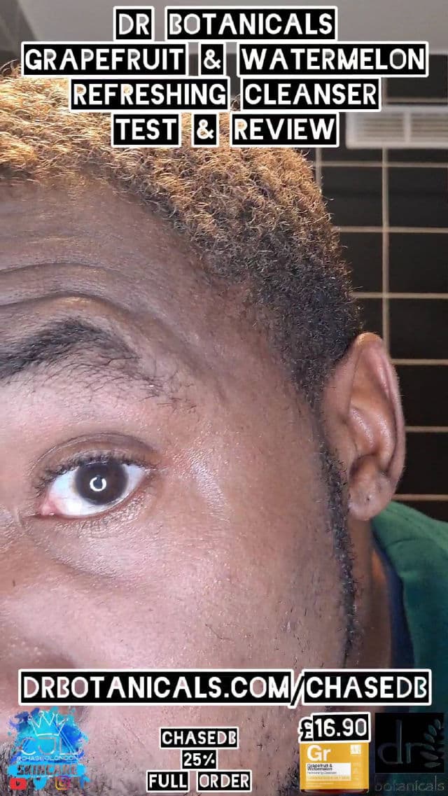 Dr. Botanicals Grapefruit & Watermelon Refreshing Cleanser review photo by CHASEJLONDON