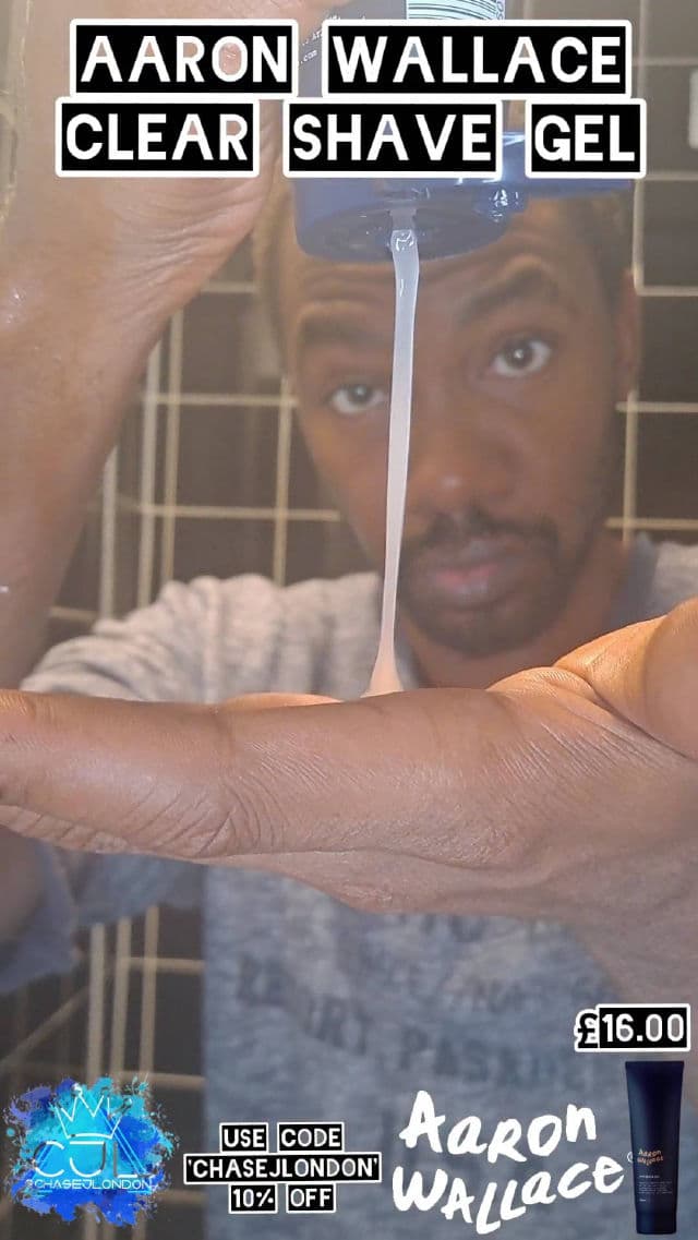 Aaron Wallace Clear Shave Gel review photo by CHASEJLONDON