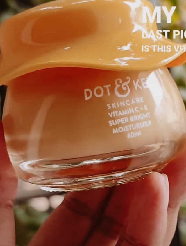 Dot & Key Vitamin C + E Super Bright Moisturizer review photo by glodivaworld19