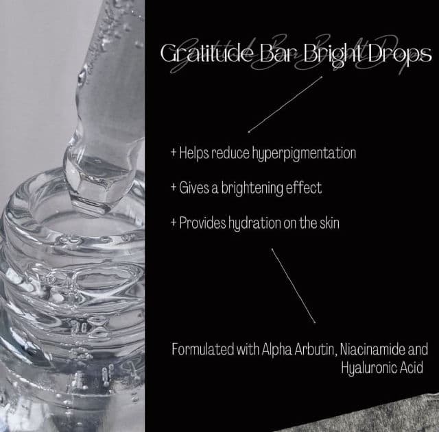 Gratitude Bar Bright Drops - Alpha Arbutin Hyaluronic Acid Vitamin B3 Brightening Serum review photo by Saylin
