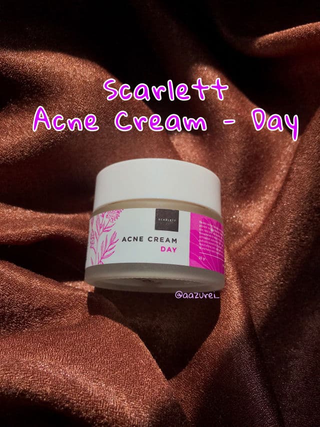 Scarlett Whitening Acne Day Cream review photo by Azurine