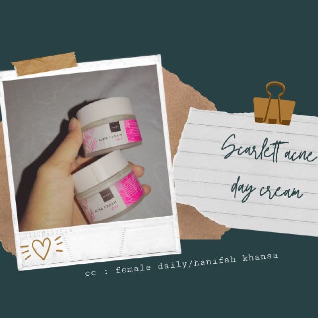 Scarlett Whitening Acne Day Cream review photo by hanifah