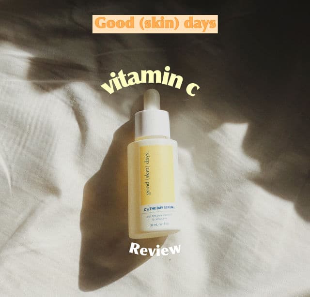 Good (Skin) Days C's The Day Serum review photo by skincarepub
