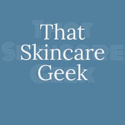 ThatSkincareGeek